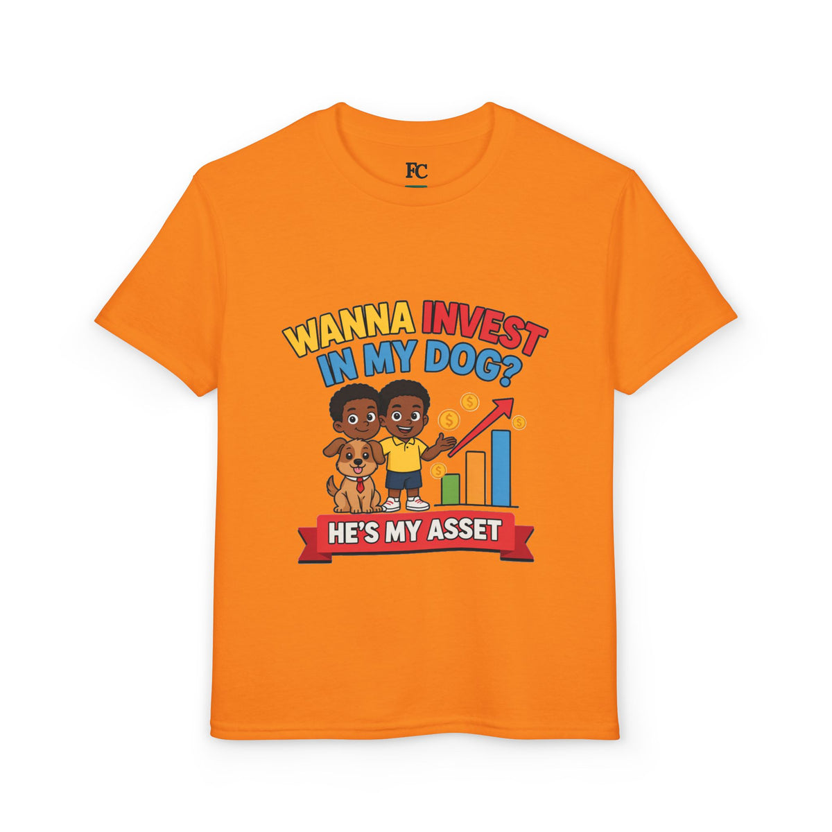 WANNA INVEST IN MY DOG? HE'S MY ASSET. Boys' Youth Tee | Funny Finance Kids Clothing