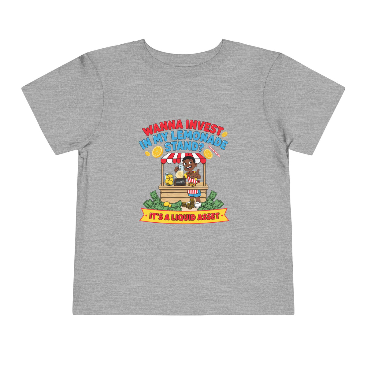 WANNA INVEST IN MY LEMONADE STAND? IT'S A LIQUID ASSET. Boys' Toddler Tee | Funny Finance Kids Clothing
