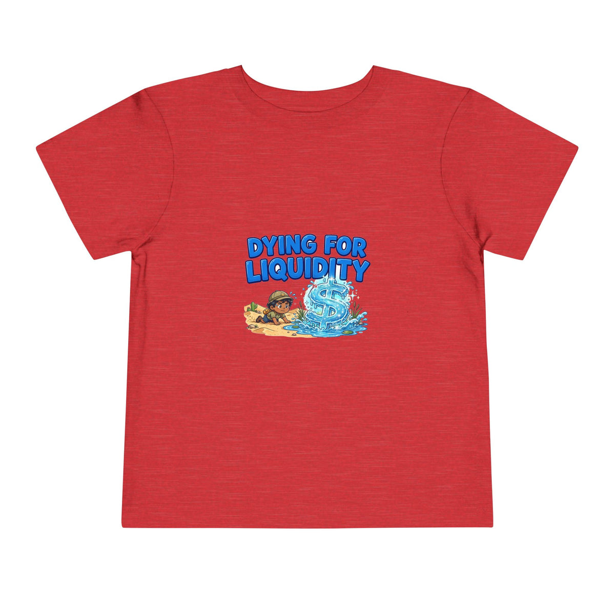 DYING FOR LIQUIDITY. Boys' Toddler Tee | Funny Finance Kids Clothing