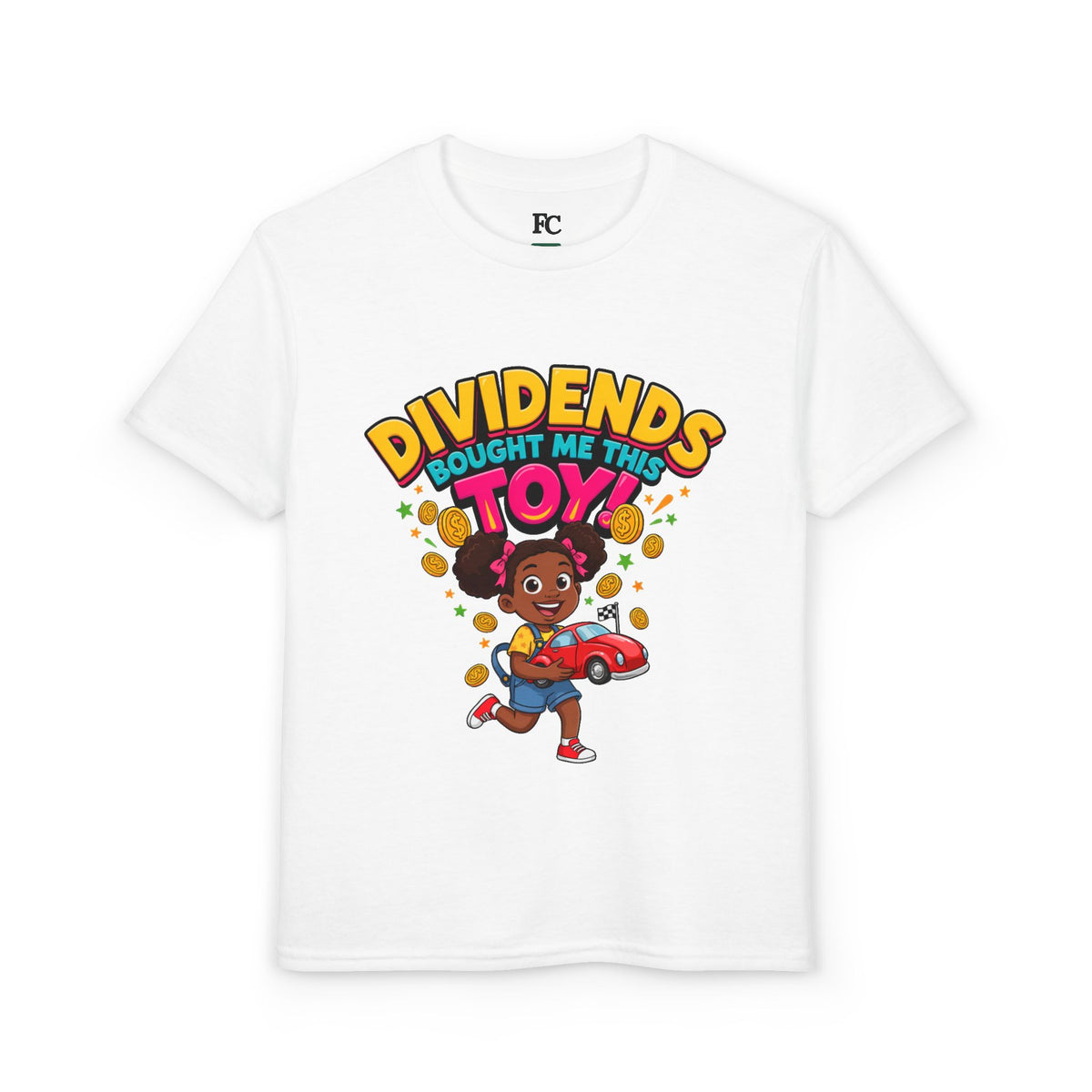 DIVIDENDS BOUGHT ME THIS TOY. Girls' Youth Tee | Funny Finance Kids Clothing