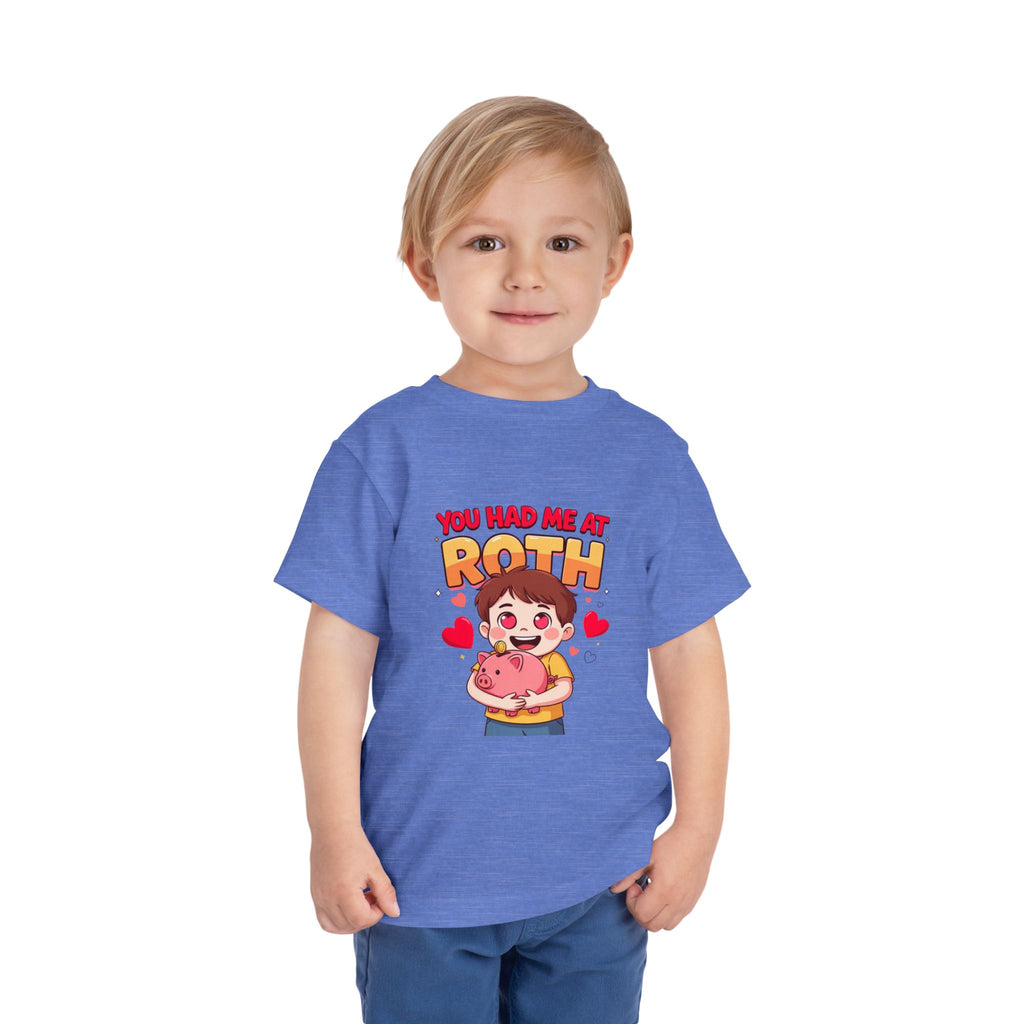 YOU HAD ME AT ROTH. Boys' Toddler Tee | Funny Finance Kids Clothing