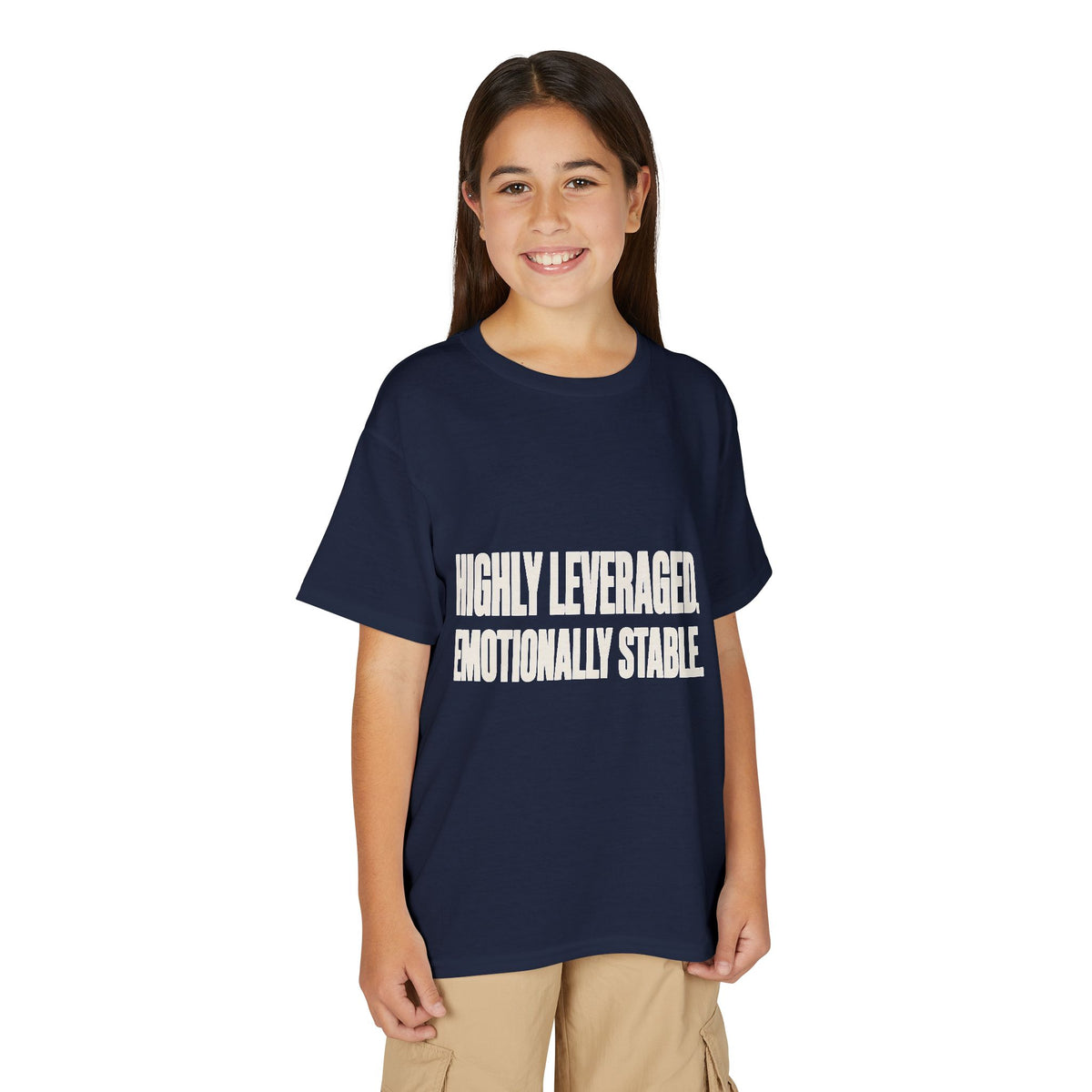 HIGHLY LEVERAGED. EMOTIONALLY STABLE. Youth Tee