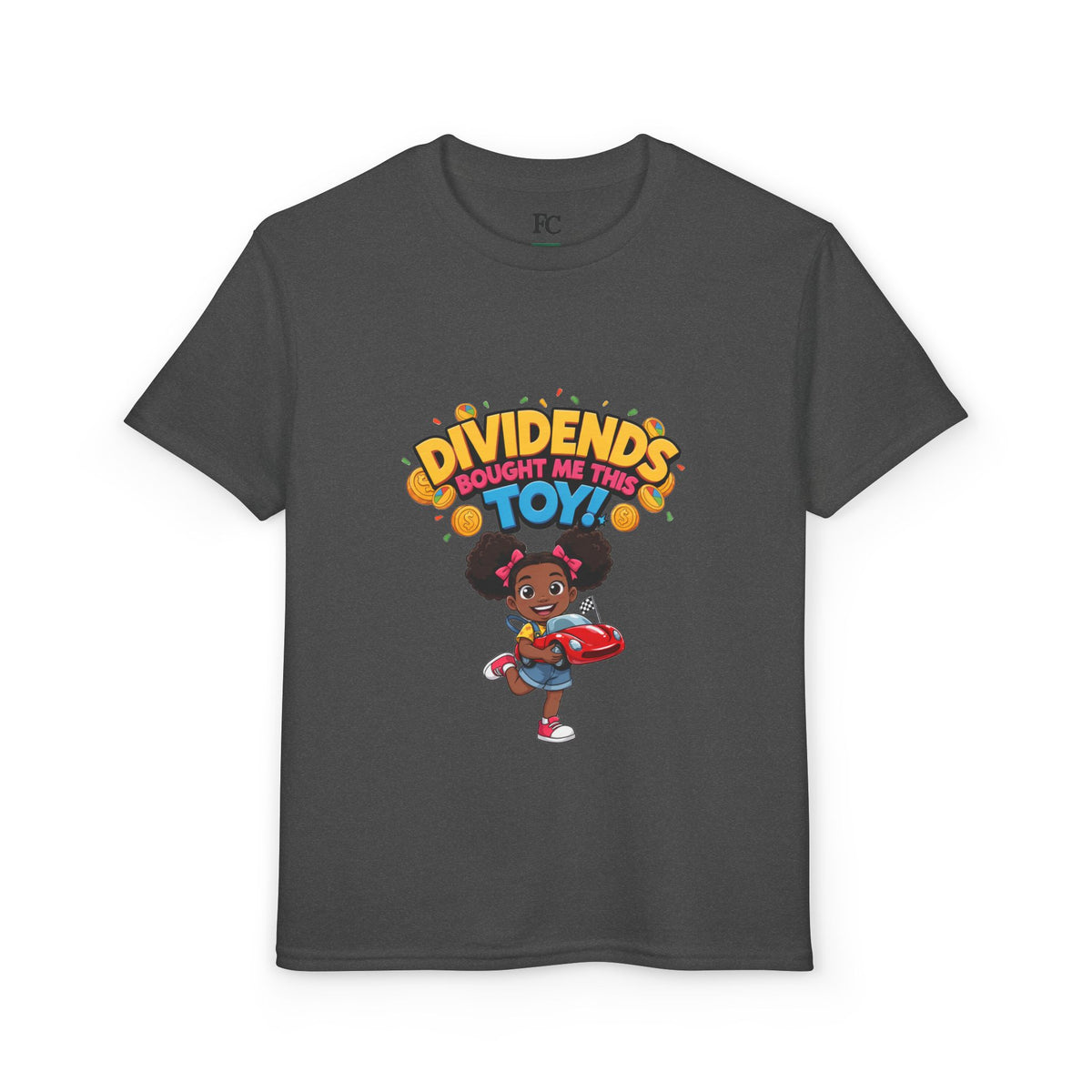 DIVIDENDS BOUGHT ME THIS TOY. Girls' Youth Tee | Funny Finance Kids Clothing