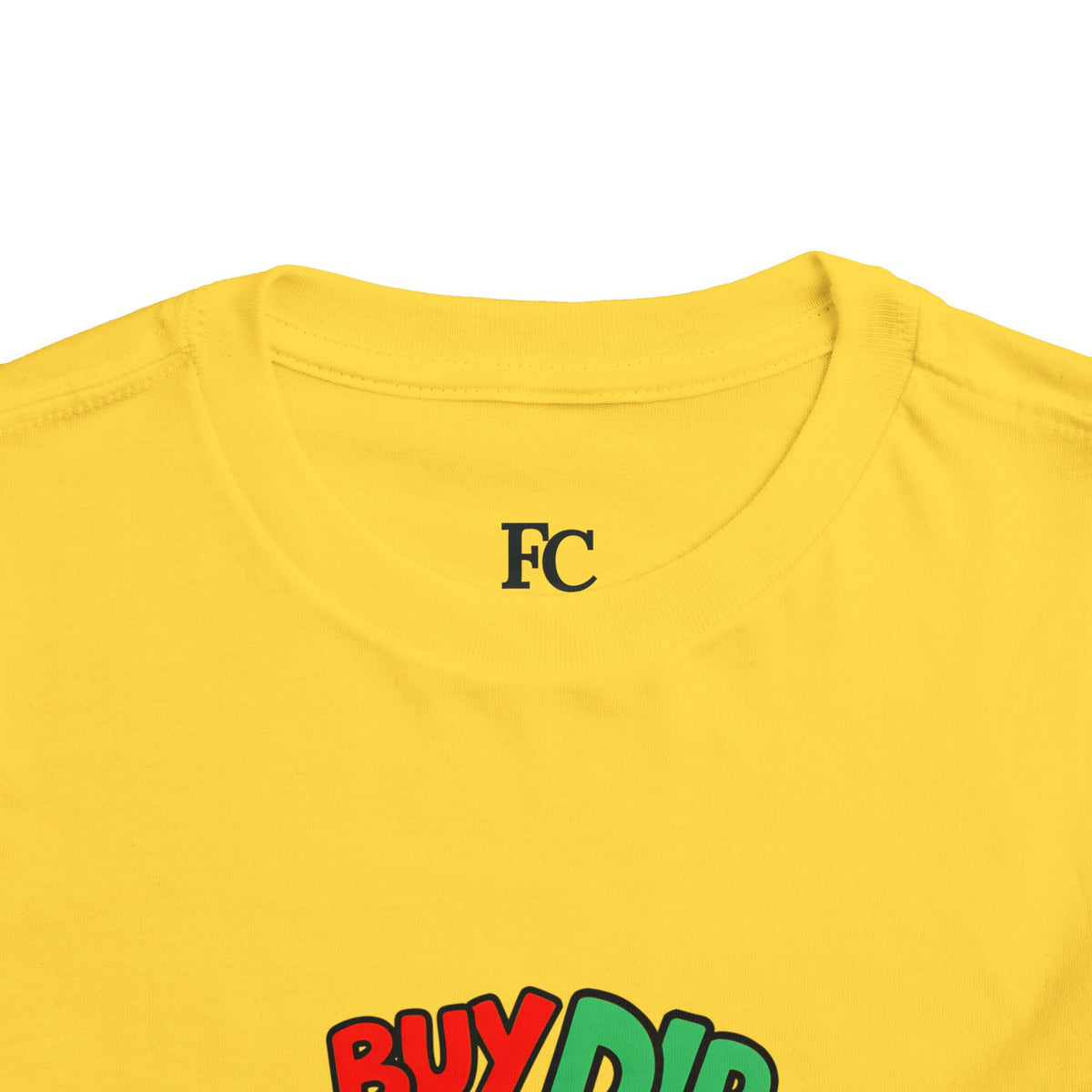 BUY THE DIP. Girls' Toddler Tee | Funny Finance Kids Clothing