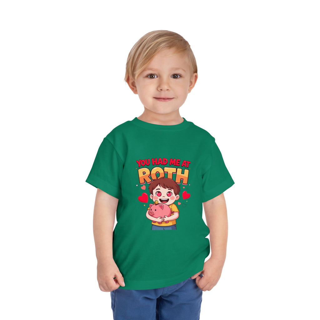 YOU HAD ME AT ROTH. Boys' Toddler Tee | Funny Finance Kids Clothing