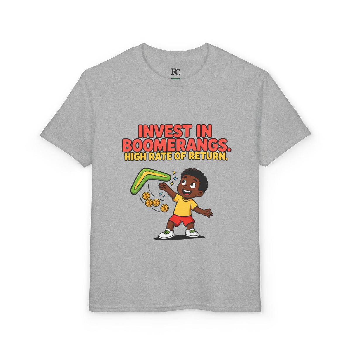 INVEST IN BOOMERANGS. HIGH RATE OF RETURN. Boys' Youth Tee | Funny Finance Kids Clothing