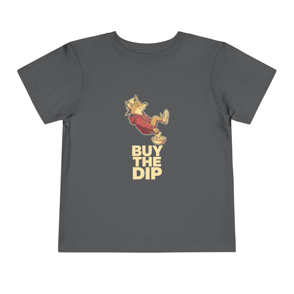 BUY THE DIP. Toddler Tee