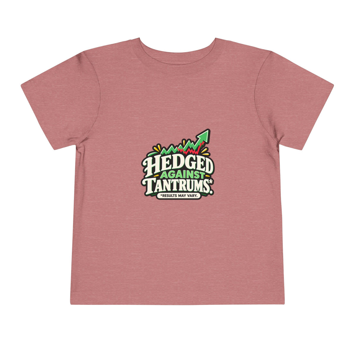 HEDGED AGAINST TANTRUMS. Toddler Tee | Funny Finance Kids Clothing