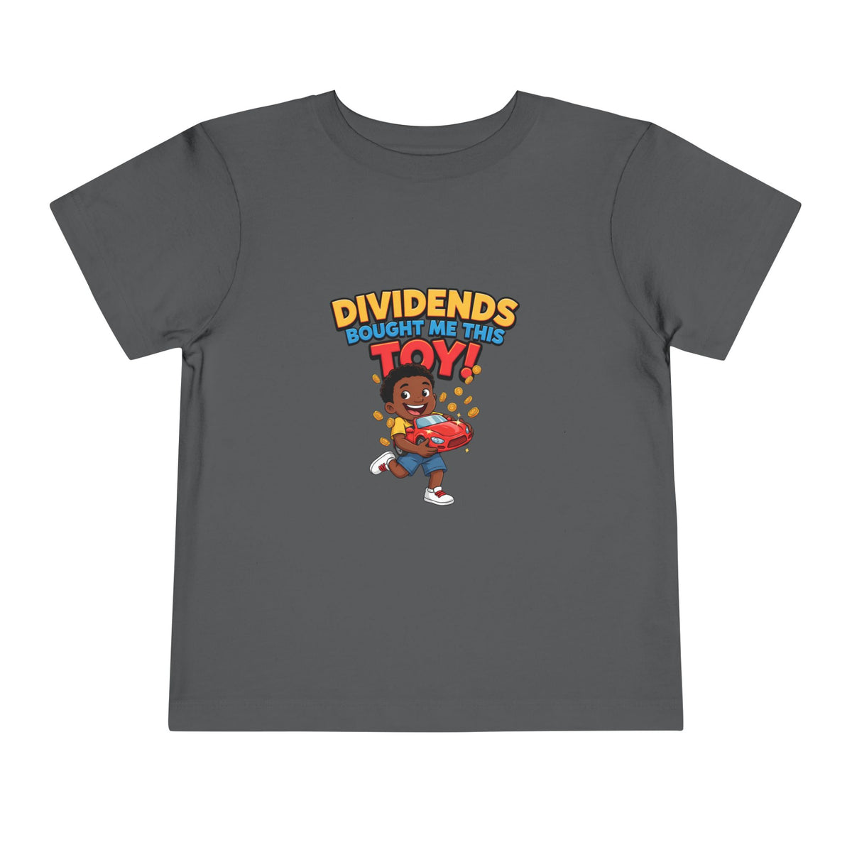 DIVIDENDS BOUGHT ME THIS TOY. Toddler Tee | Funny Finance Kids Clothing. Toddler Tee | Funny Finance Kids Clothing