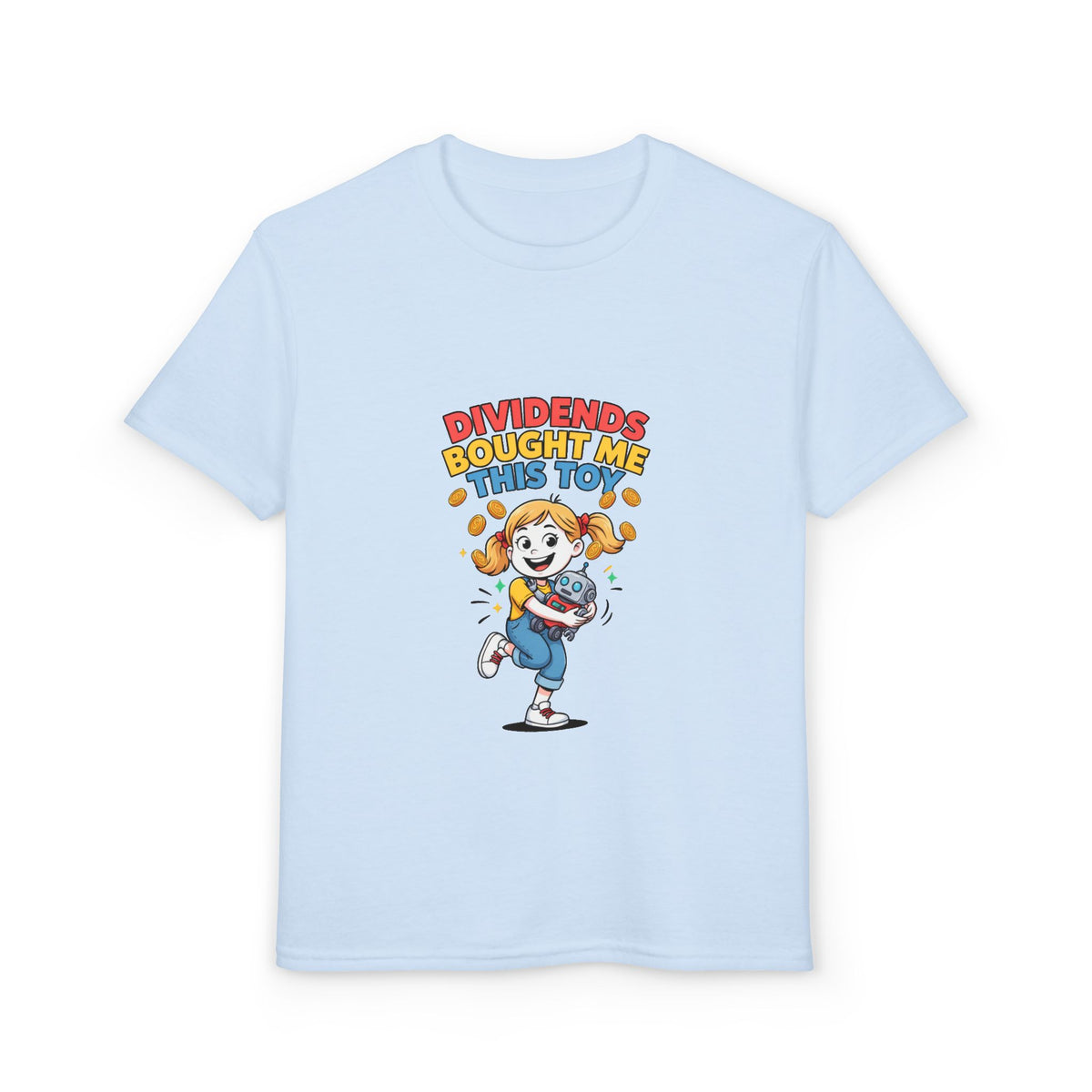 DIVIDENDS BOUGHT ME THIS TOY. Girls' Youth Tee | Funny Finance Kids Clothing