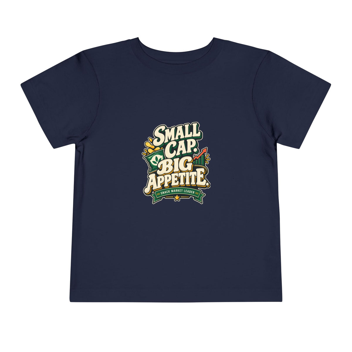 SMALL CAP. BIG APPETITE. Toddler Tee | Funny Finance Kids Clothing