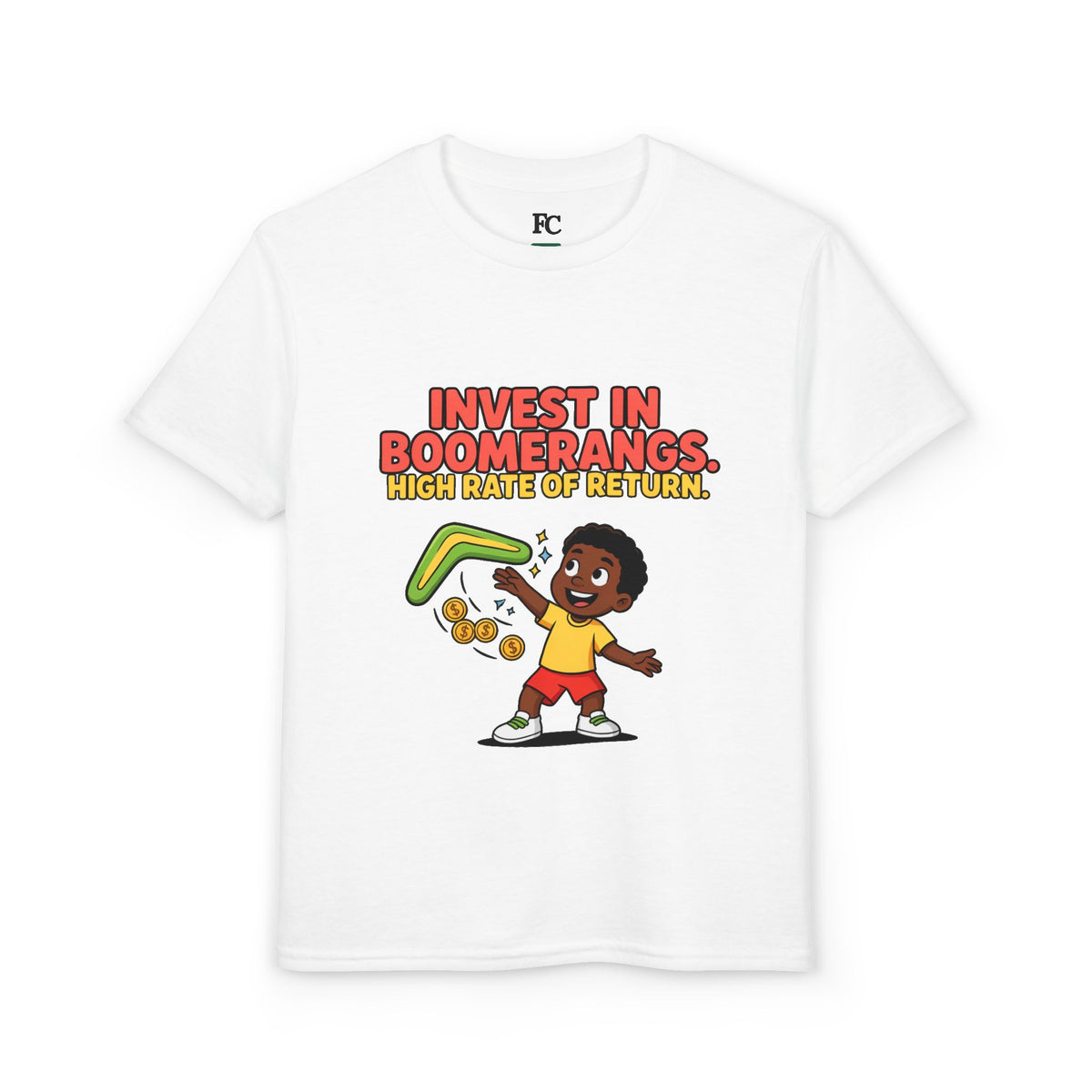 INVEST IN BOOMERANGS. HIGH RATE OF RETURN. Boys' Youth Tee | Funny Finance Kids Clothing