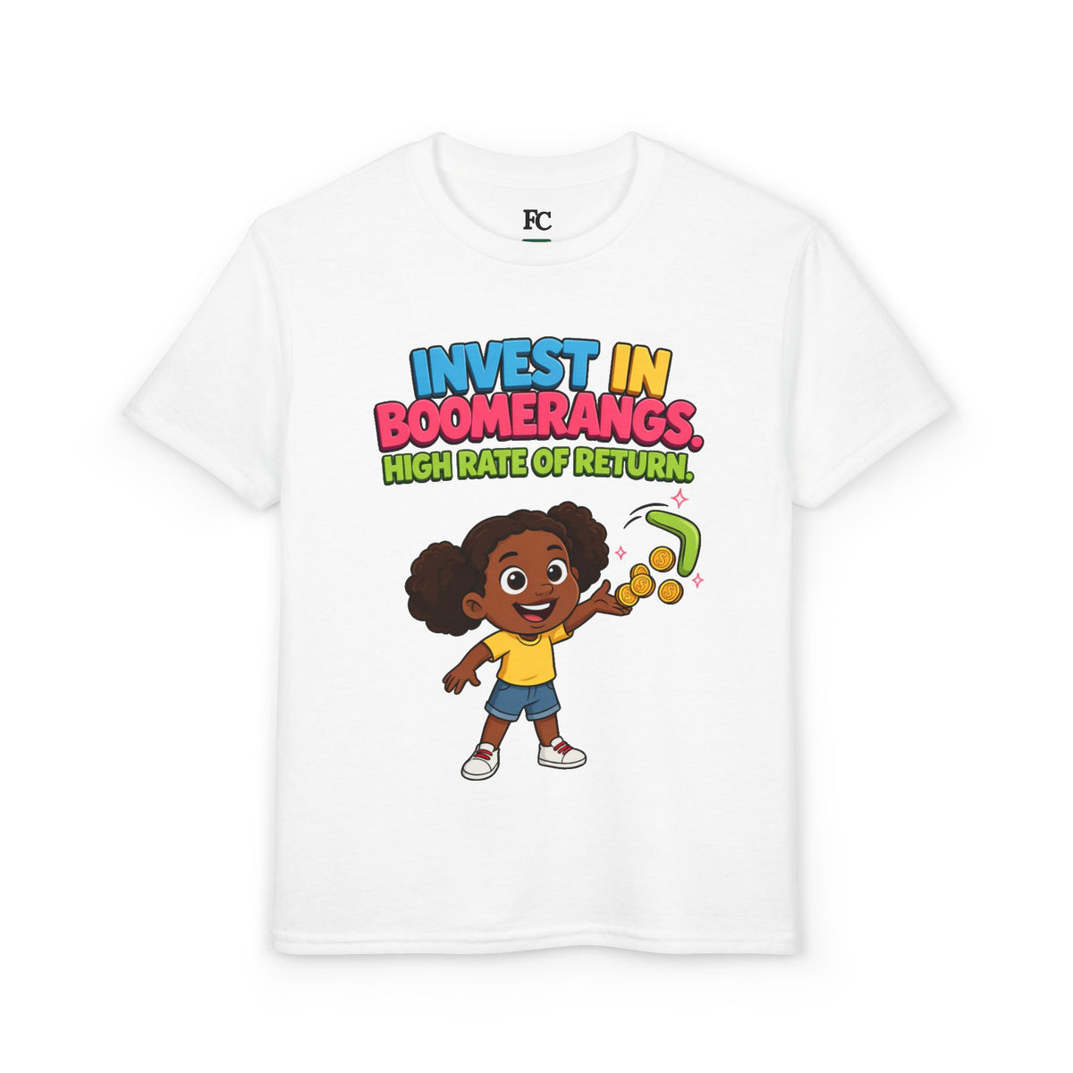 INVEST IN BOOMERANGS. HIGH RATE OF RETURN. Girls' Youth Tee | Funny Finance Kids Clothing