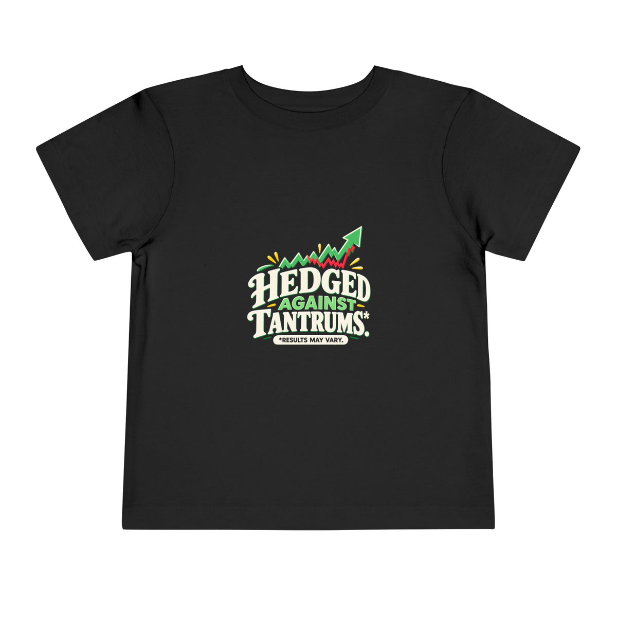HEDGED AGAINST TANTRUMS. Toddler Tee | Funny Finance Kids Clothing