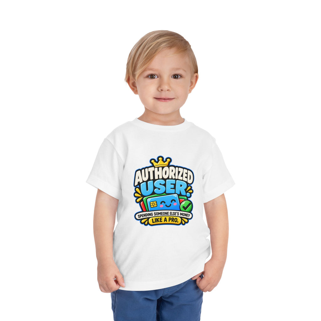 Authorized user? Girls' Toddler Tee | Funny Finance Kids Clothing