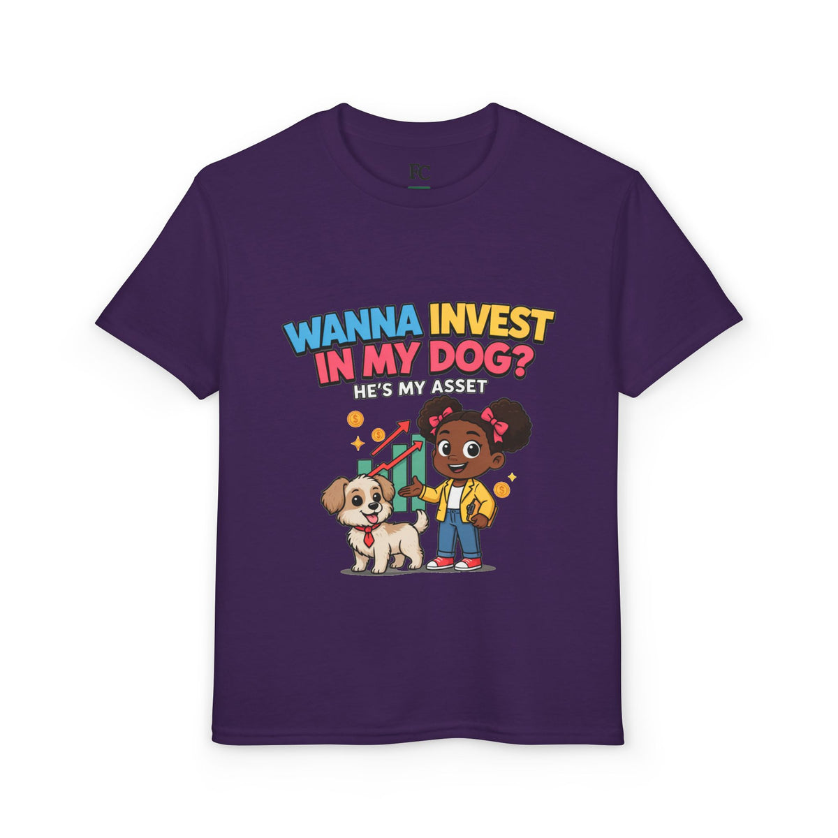 WANNA INVEST IN MY DOG? HE'S MY ASSET. Girls' Youth Tee | Funny Finance Kids Clothing