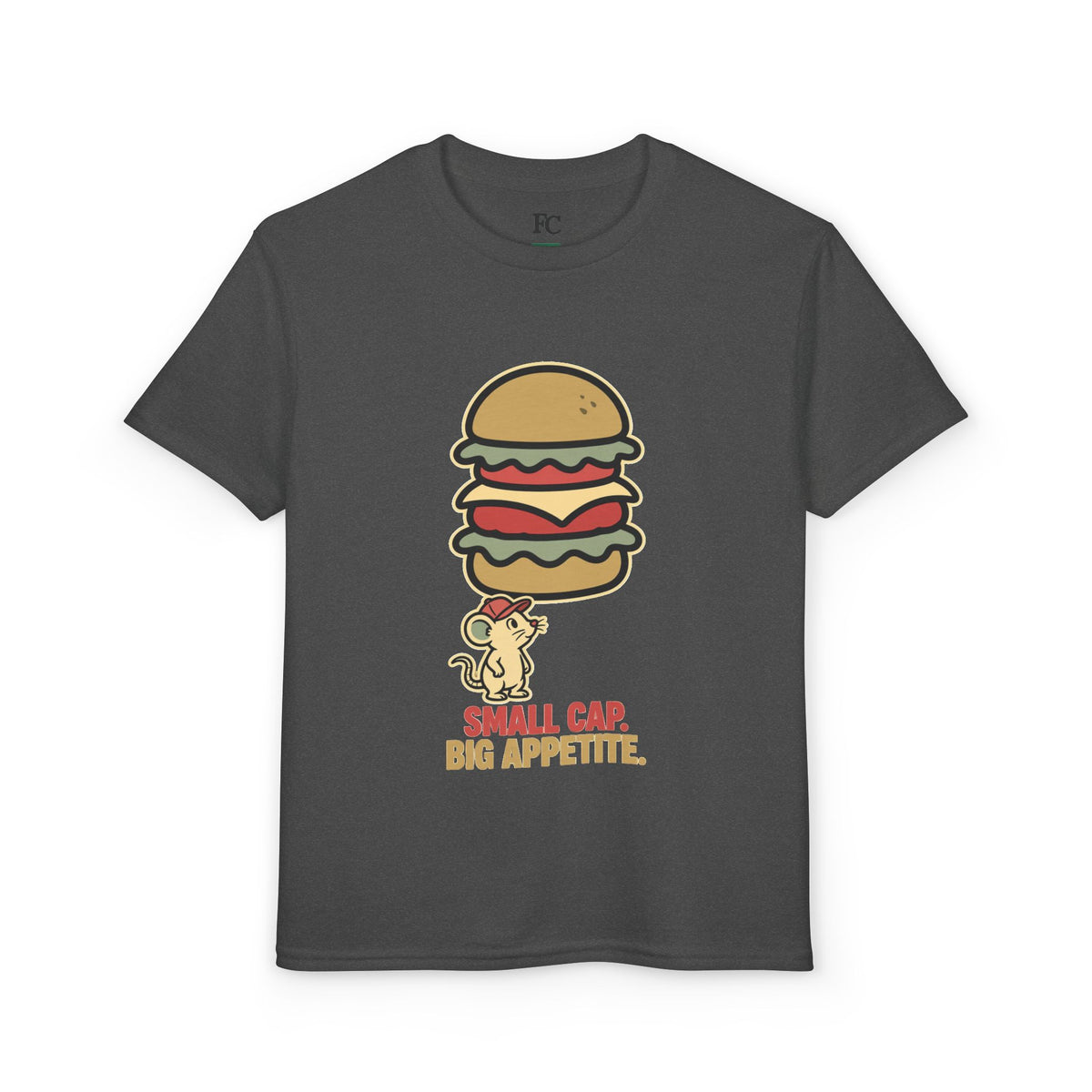 SMALL CAP. BIG APPETITE.. Youth Tee