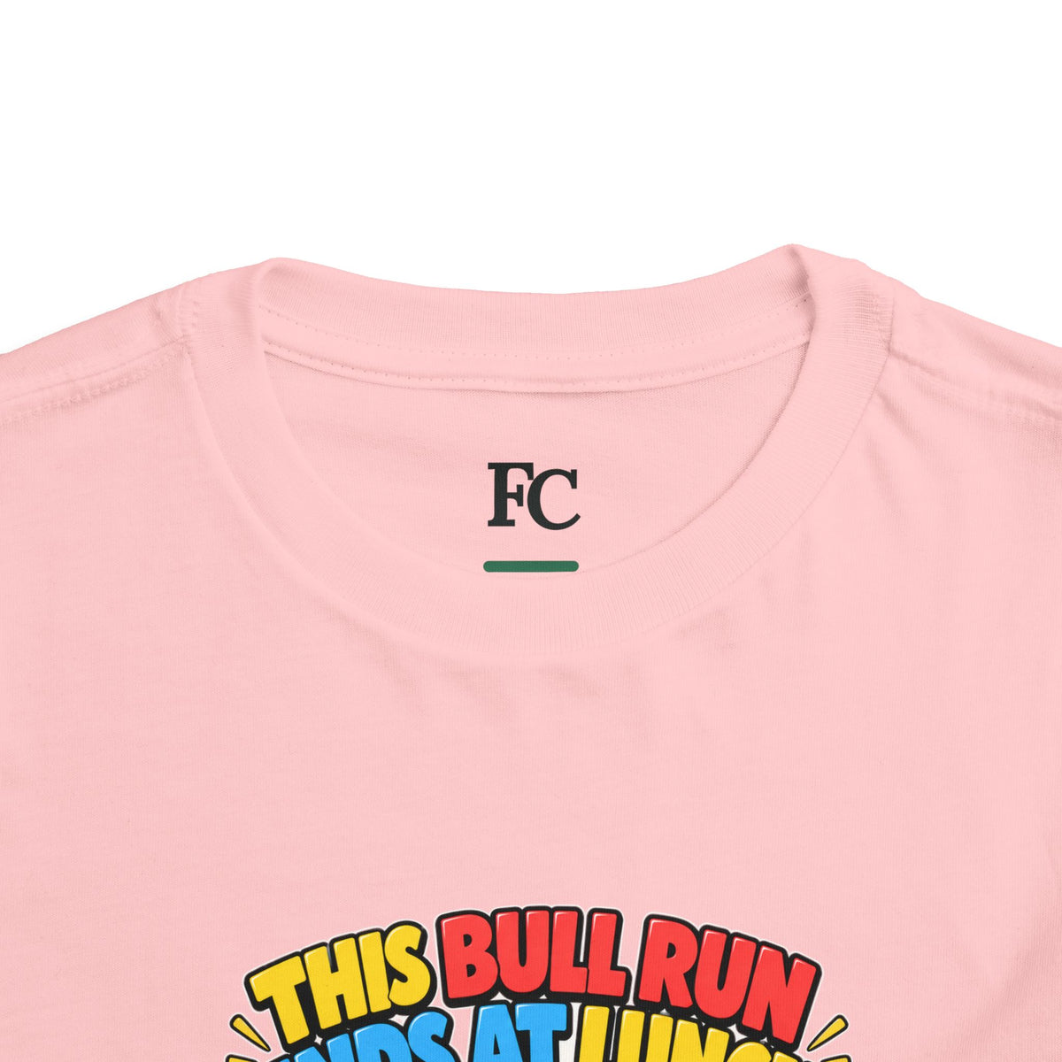 THIS BULL RUN ENDS AT LUNCH. Toddler Tee | Funny Finance Kids Clothing