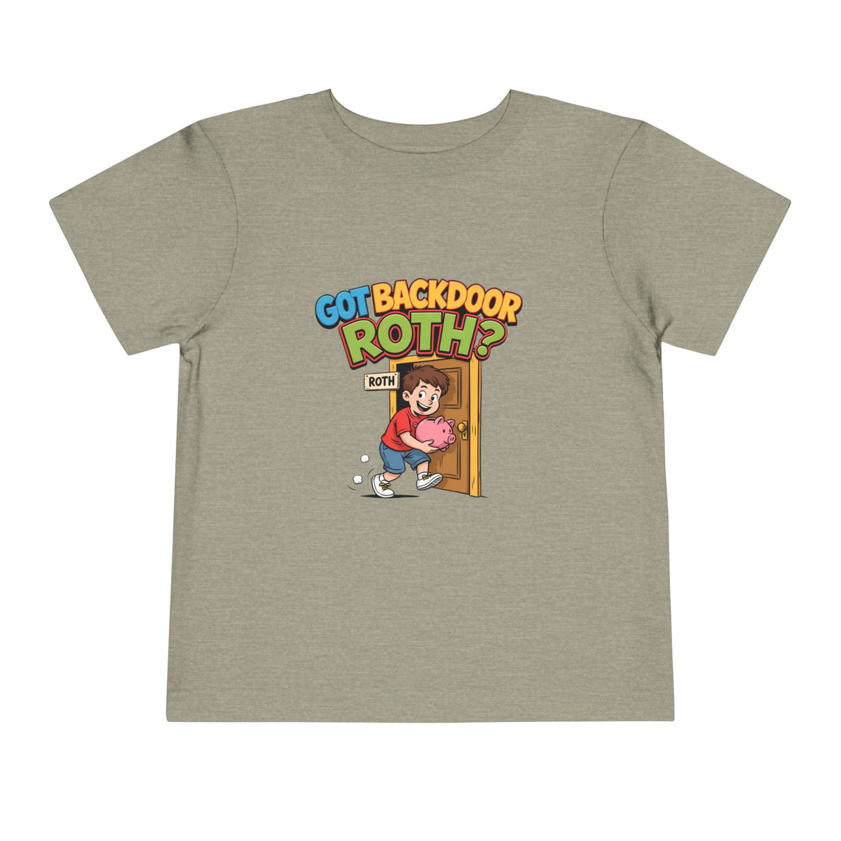 GOT BACKDOOR ROTH? Boys' Toddler Tee | Funny Finance Kids Clothing