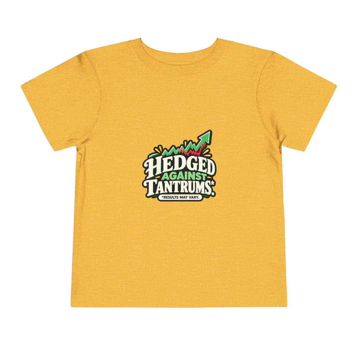 HEDGED AGAINST TANTRUMS. Toddler Tee | Funny Finance Kids Clothing