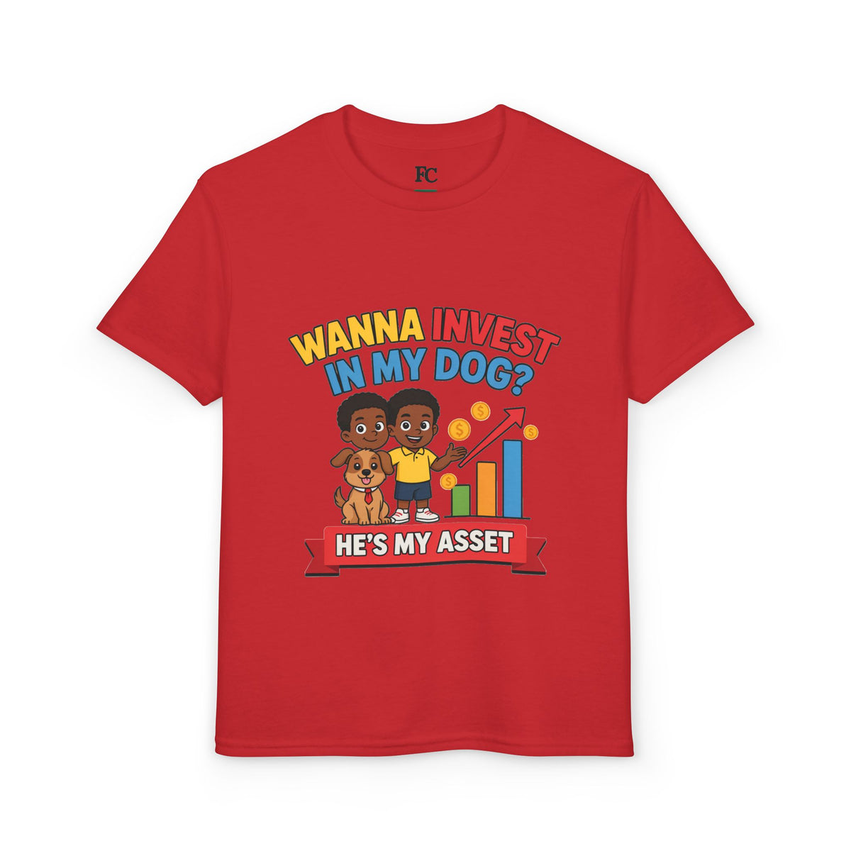 WANNA INVEST IN MY DOG? HE'S MY ASSET. Boys' Youth Tee | Funny Finance Kids Clothing