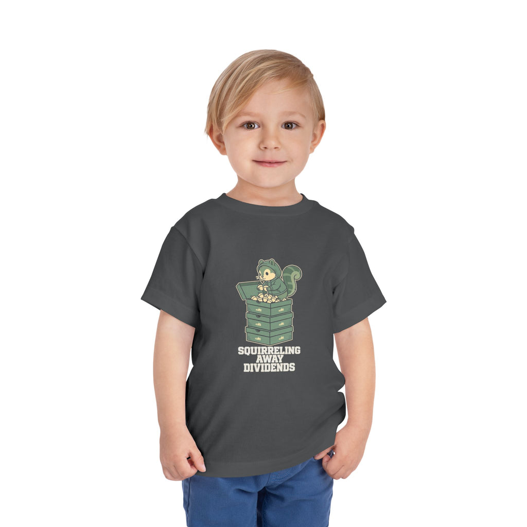 SQUIRRELING AWAY DIVIDENDS. Toddler Tee
