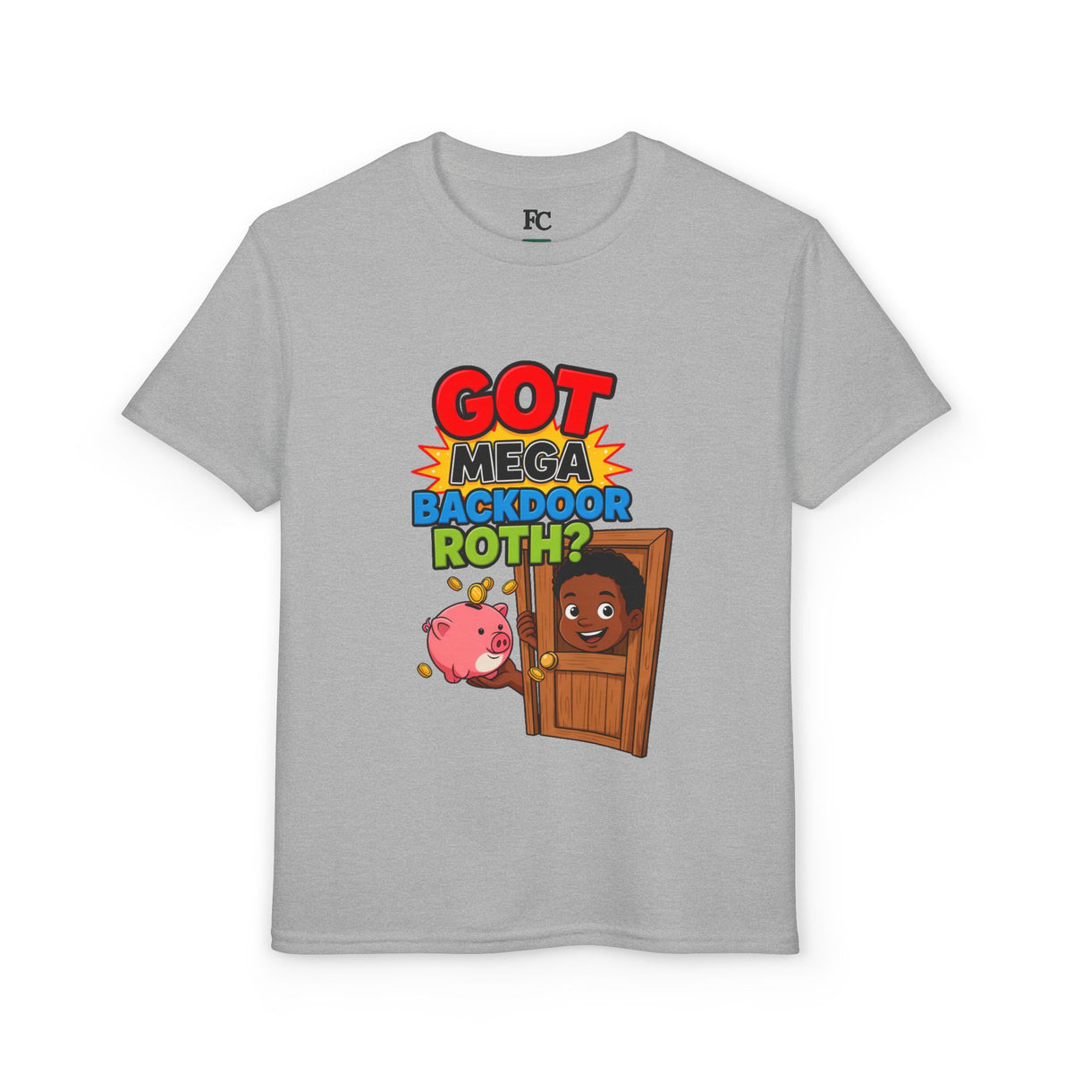 GOT MEGA BACKDOOR ROTH? Boys' Youth Tee | Funny Finance Kids Clothing
