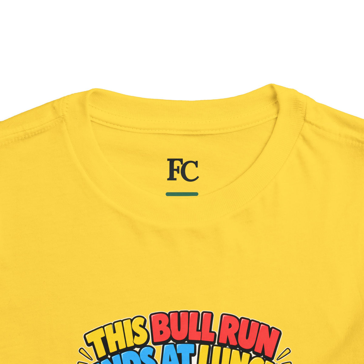 THIS BULL RUN ENDS AT LUNCH. Toddler Tee | Funny Finance Kids Clothing