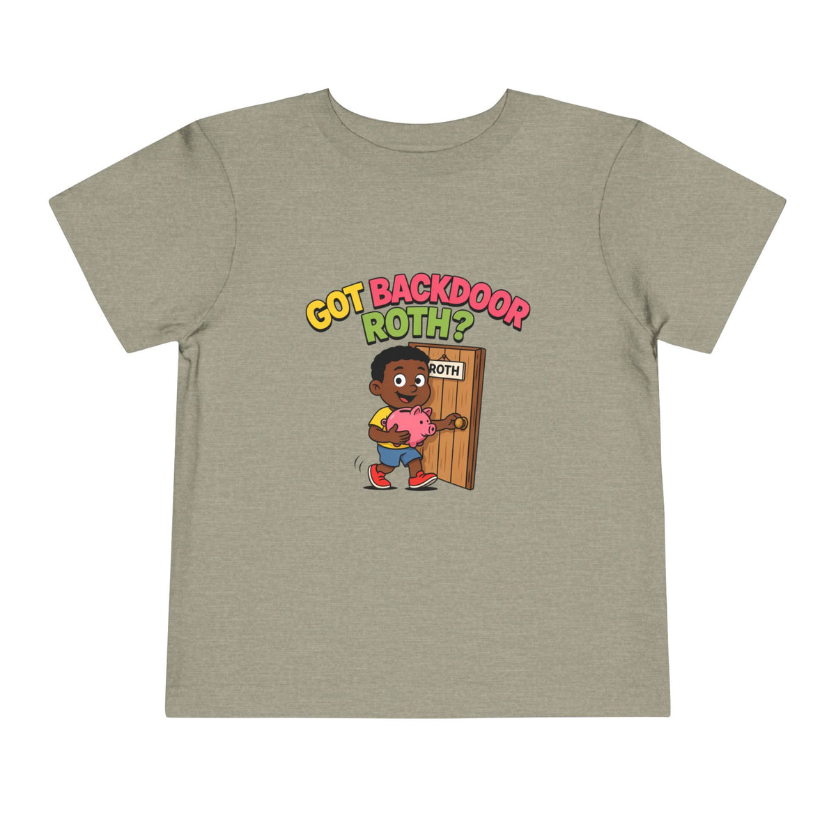 GOT BACKDOOR ROTH? Boys' Toddler Tee | Funny Finance Kids Clothing