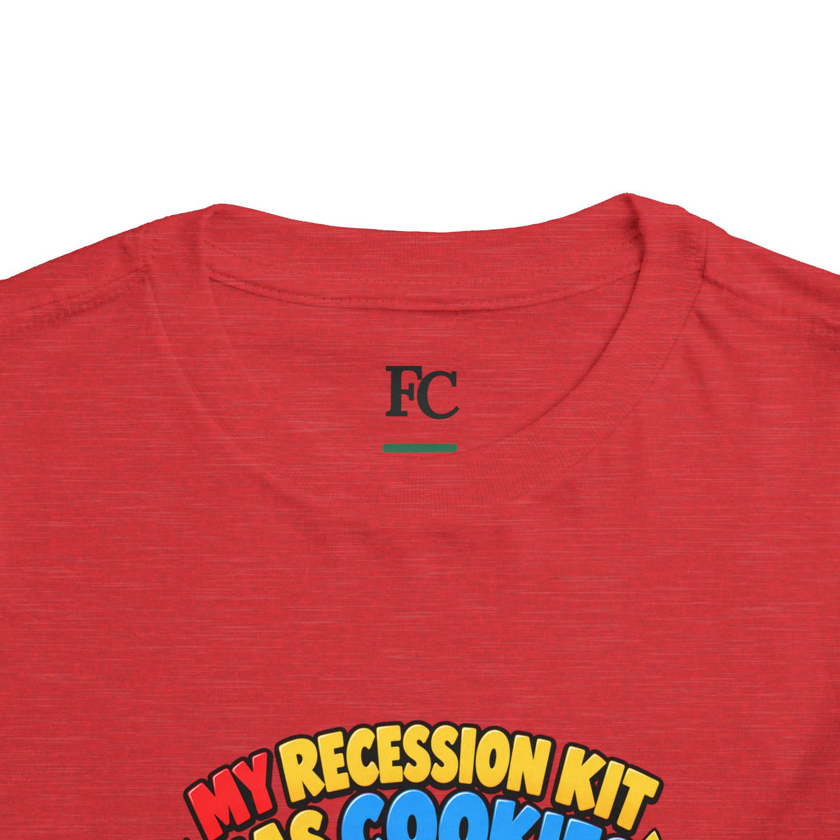 MY RECESSION KIT HAS COOKIES. Toddler Tee | Funny Finance Kids Clothing
