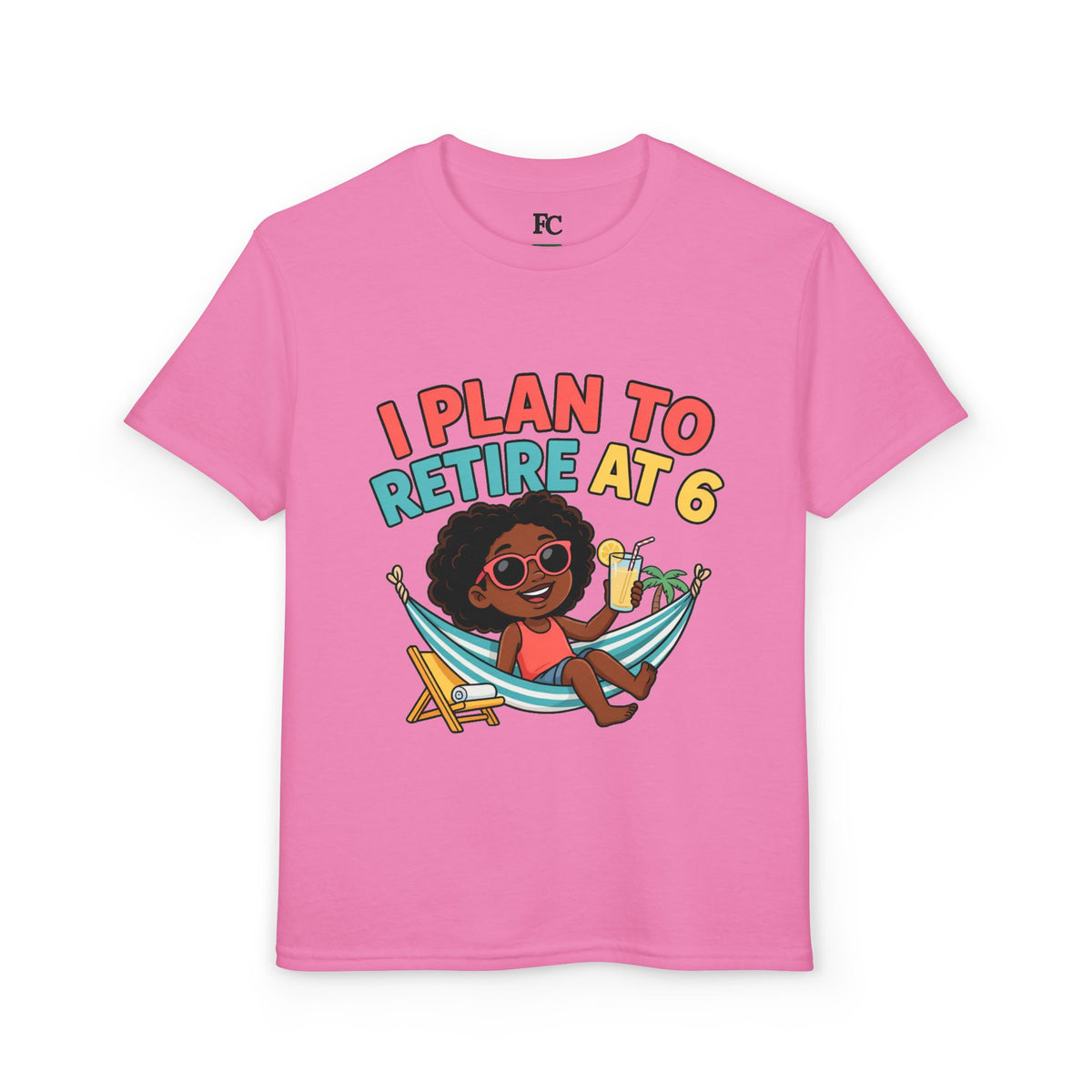 I PLAN TO RETIRE AT 6. Girls' Youth Tee | Funny Finance Kids Clothing