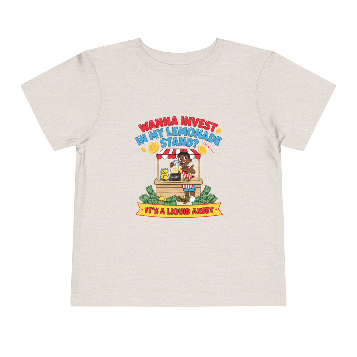 WANNA INVEST IN MY LEMONADE STAND? IT'S A LIQUID ASSET. Boys' Toddler Tee | Funny Finance Kids Clothing