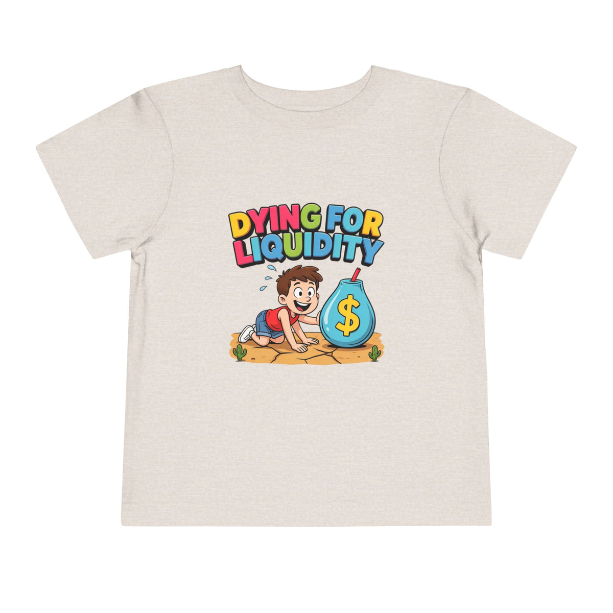 DYING FOR LIQUIDITY. Boys' Toddler Tee | Funny Finance Kids Clothing