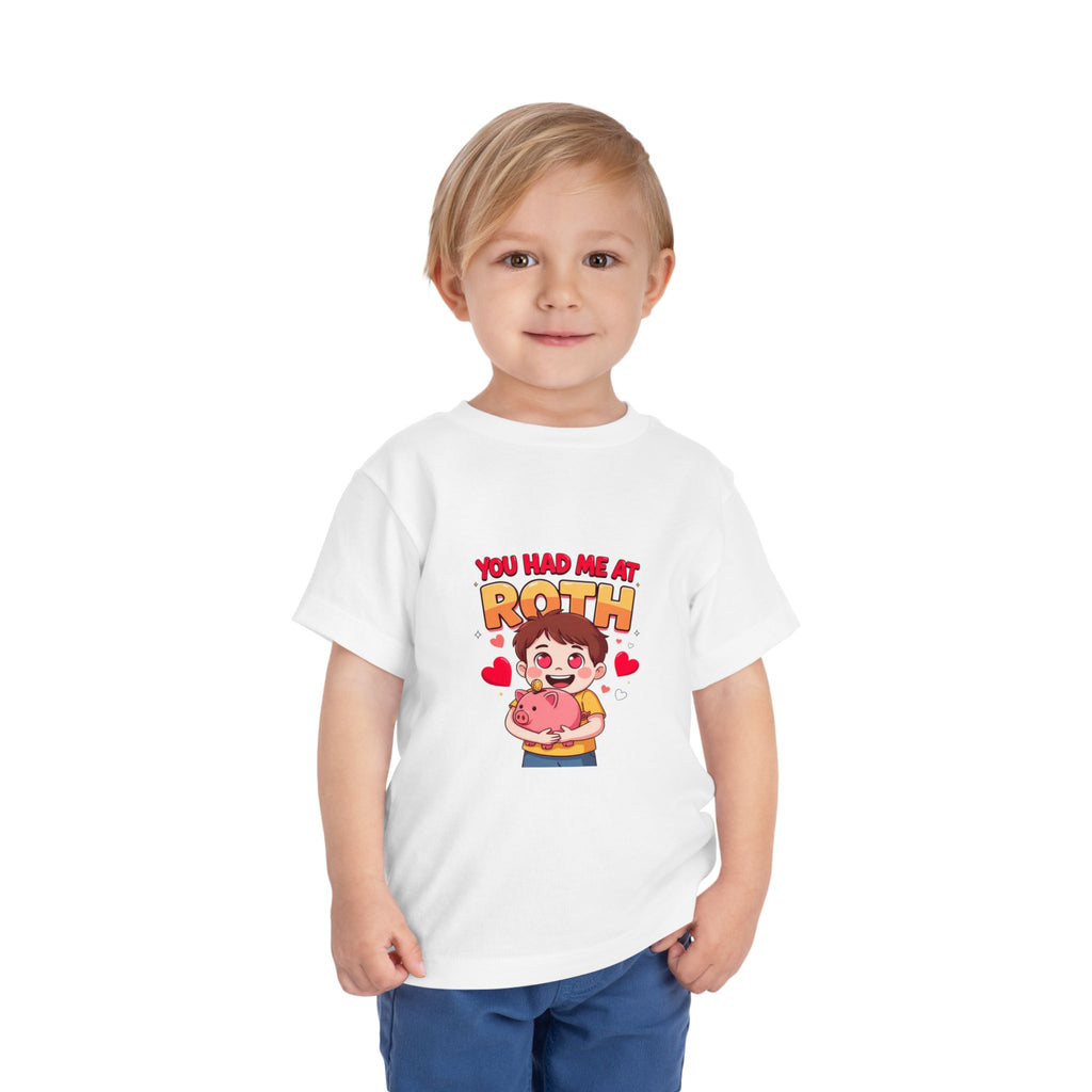 YOU HAD ME AT ROTH. Boys' Toddler Tee | Funny Finance Kids Clothing