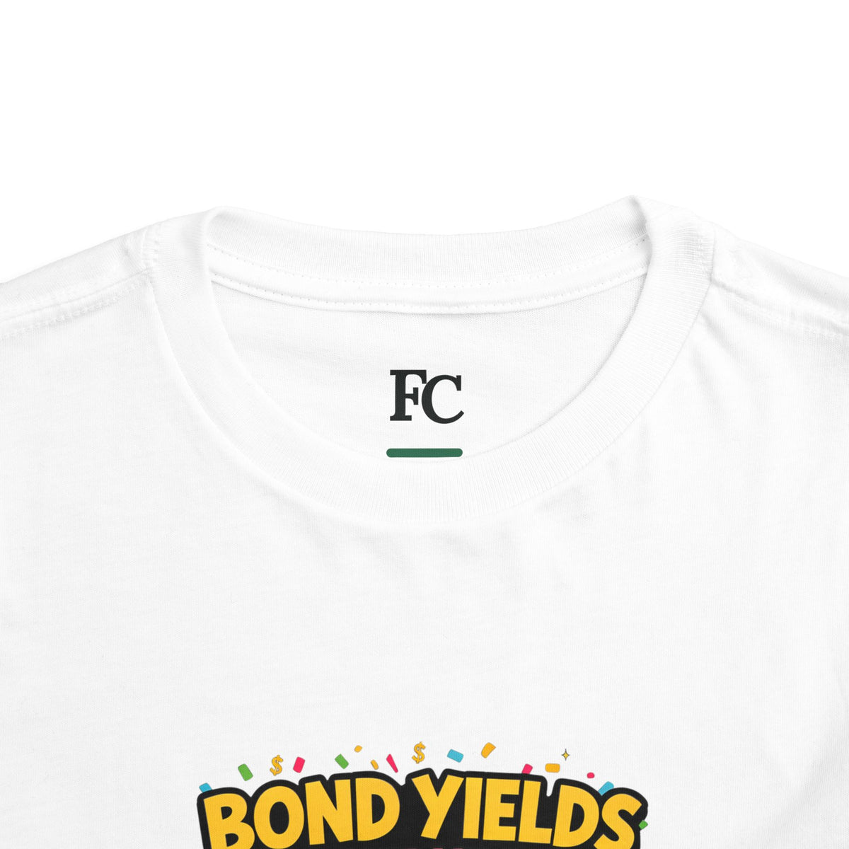 BOND YIELDS BOUGHT ME THIS SHIRT. Boys' Toddler Tee | Funny Finance Kids Clothing
