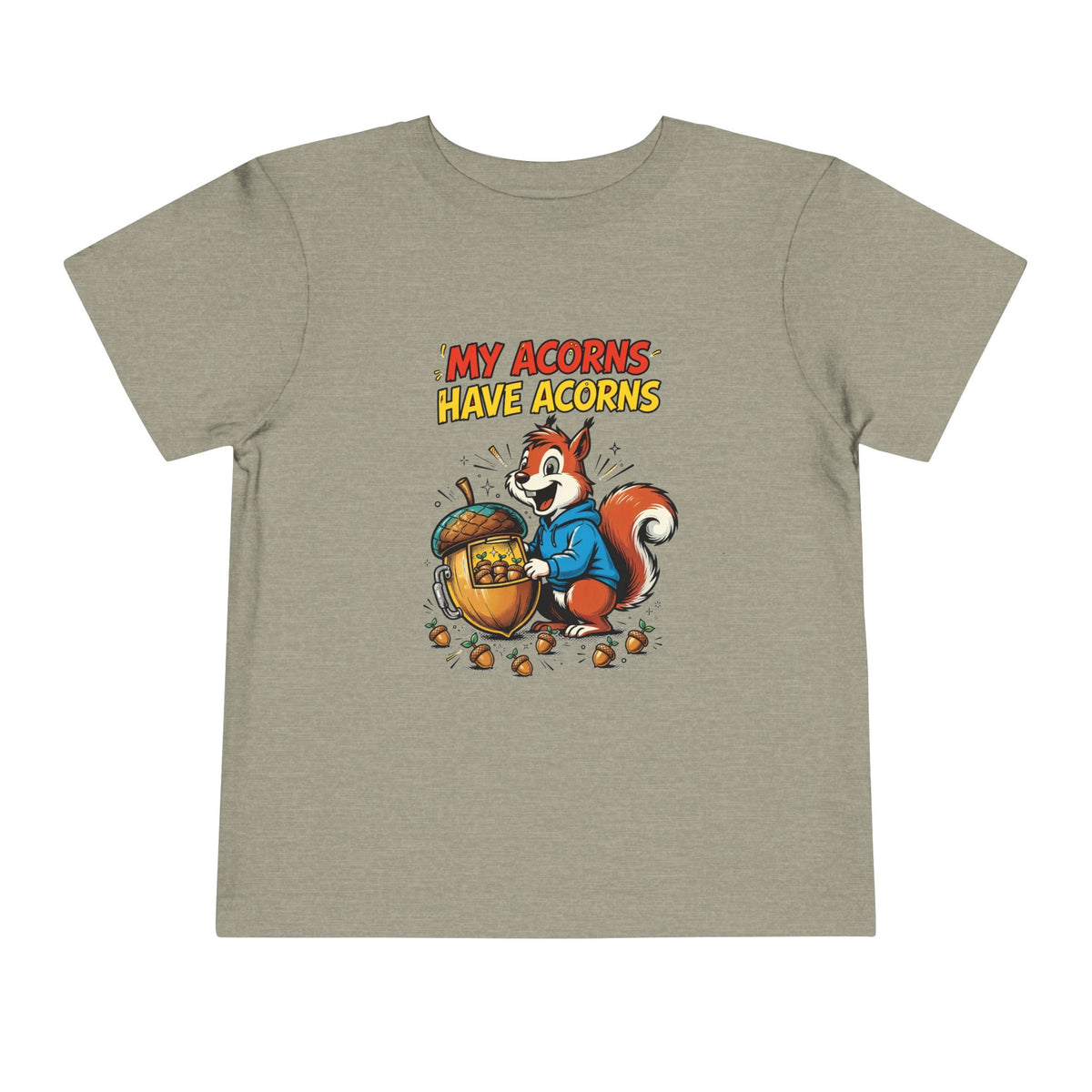 MY ACORNS HAVE ACORNS. Toddler Tee | Funny Finance Kids Clothing