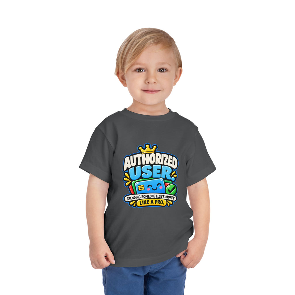 Authorized user? Girls' Toddler Tee | Funny Finance Kids Clothing