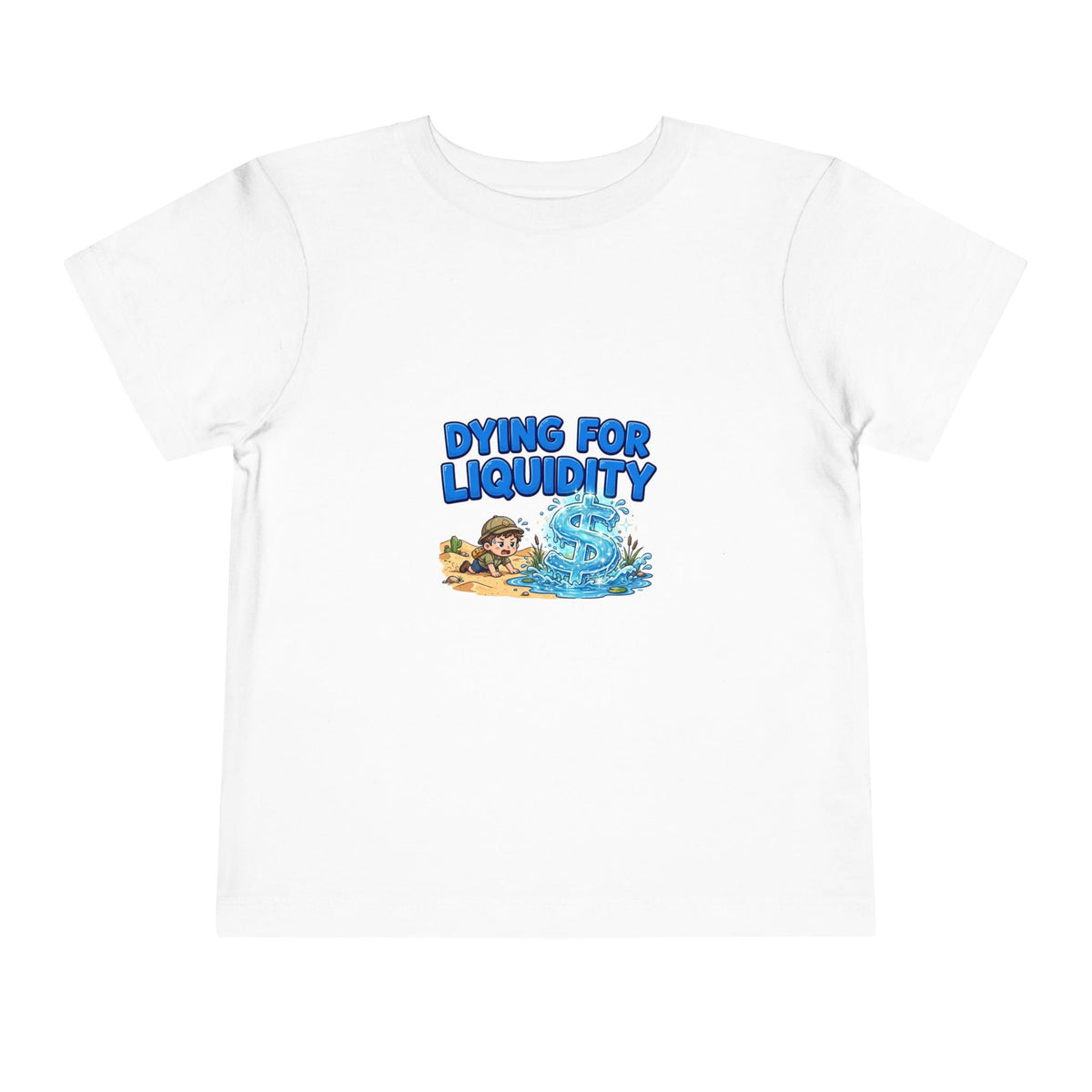 DYING FOR LIQUIDITY. Boys' Toddler Tee | Funny Finance Kids Clothing