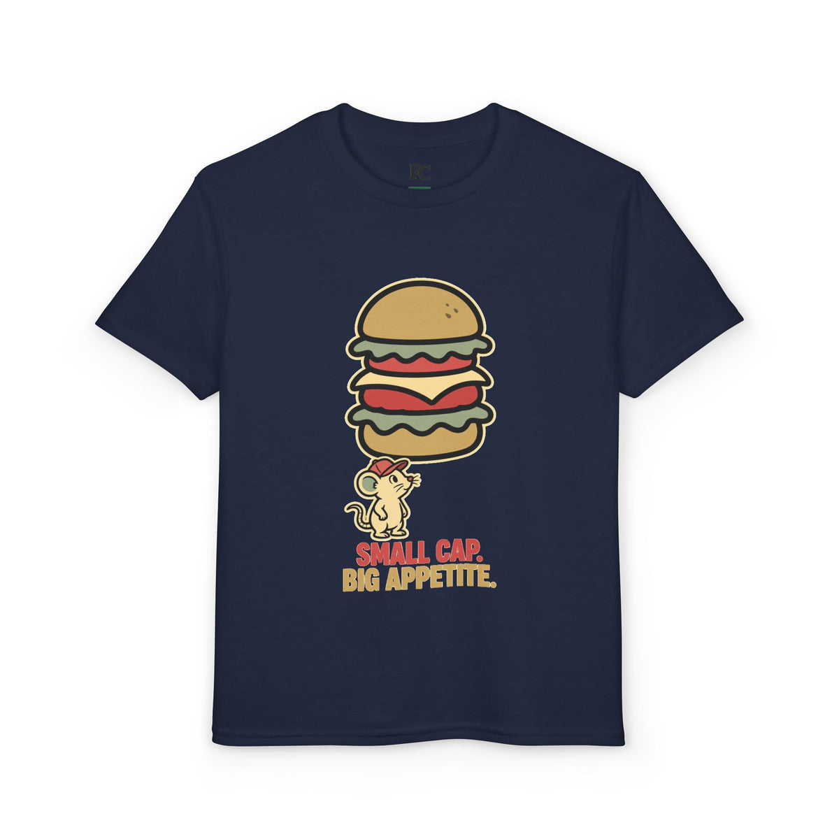 SMALL CAP. BIG APPETITE.. Youth Tee