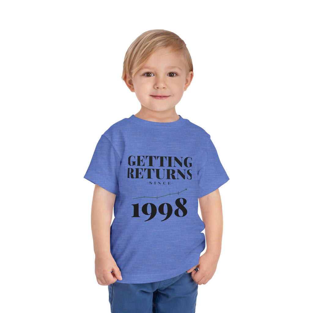 GETTING RETURNS SINCE [YEAR]. Toddler Tee | Personalized Funny Finance Kids Shirt