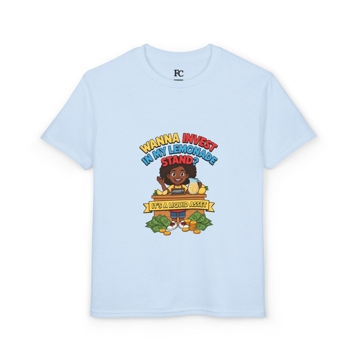 WANNA INVEST IN MY LEMONADE STAND? IT'S A LIQUID ASSET. Youth Tee | Funny Finance Kids Clothing. Youth Tee | Funny Finance Kids Clothing