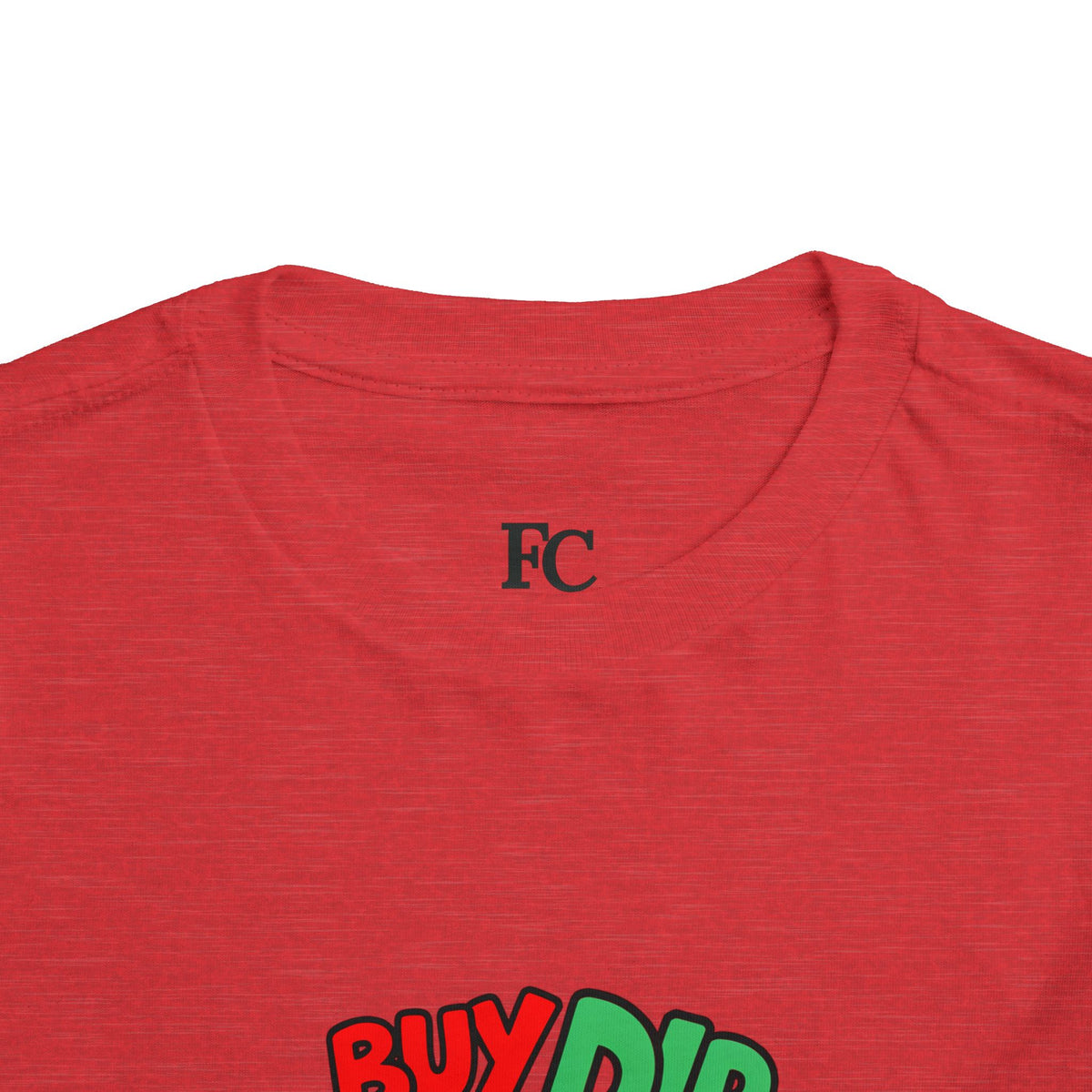 BUY THE DIP. Girls' Toddler Tee | Funny Finance Kids Clothing