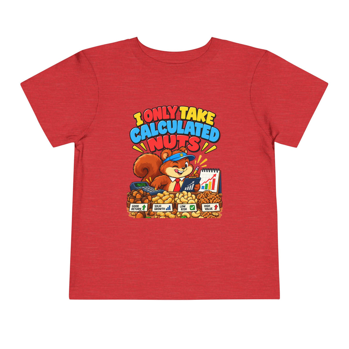 I ONLY TAKE CALCULATED NUTS. Toddler Tee | Funny Finance Kids Clothing