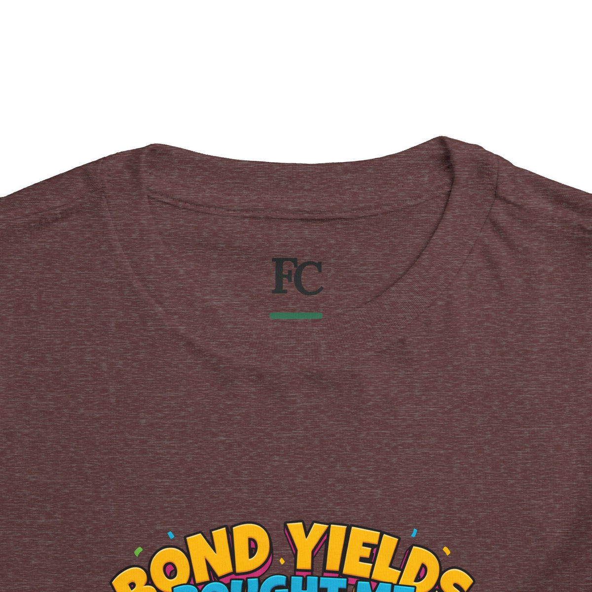 BOND YIELDS BOUGHT ME THIS SHIRT. Boys' Toddler Tee | Funny Finance Kids Clothing