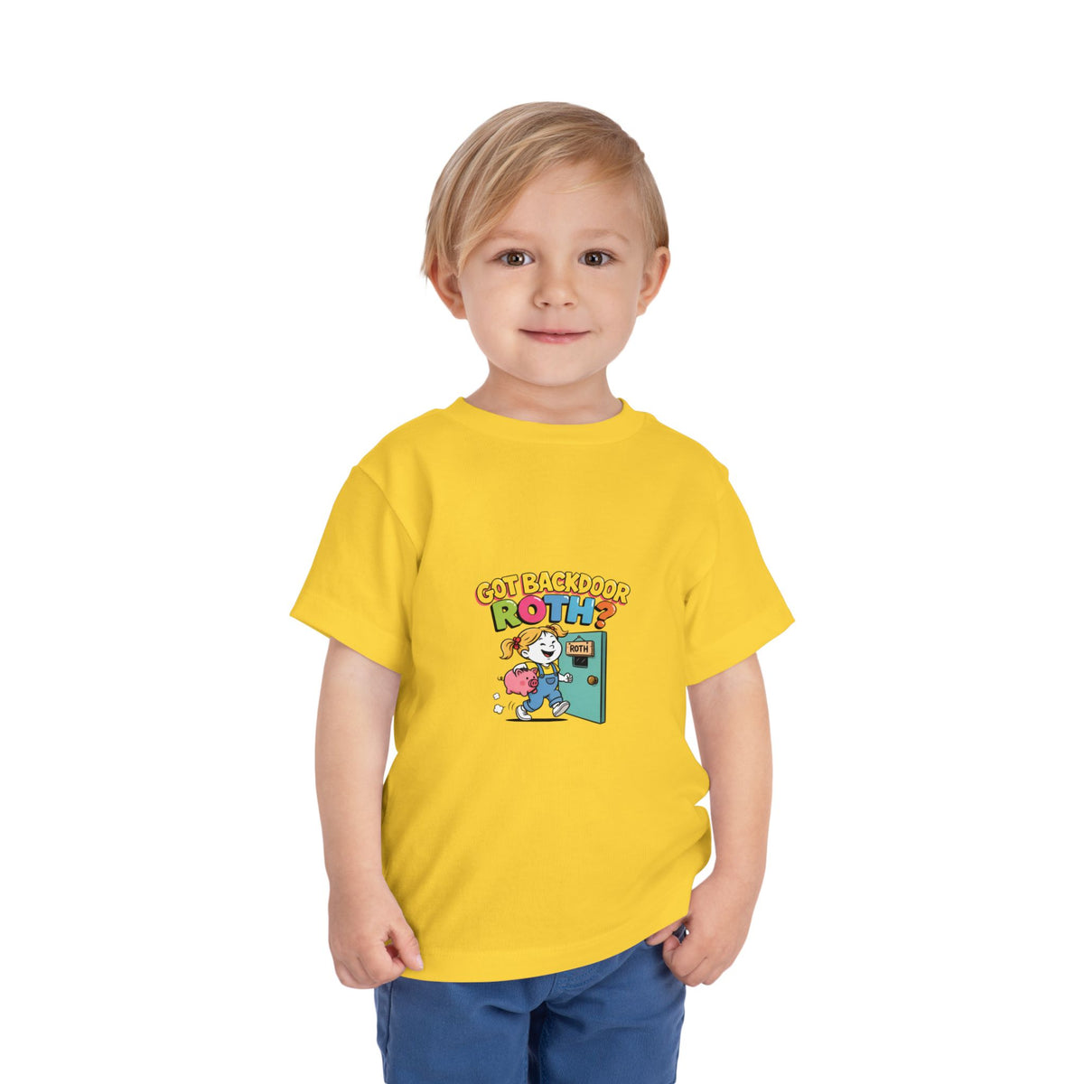 GOT BACKDOOR ROTH? Girls' Toddler Tee | Funny Finance Kids Clothing