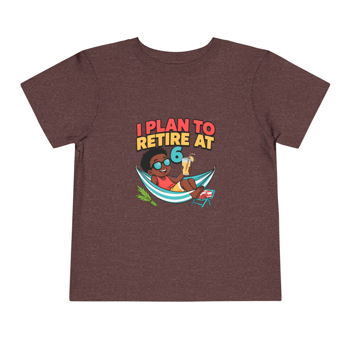 I PLAN TO RETIRE AT 6. Toddler Tee | Funny Finance Kids Clothing. Toddler Tee | Funny Finance Kids Clothing