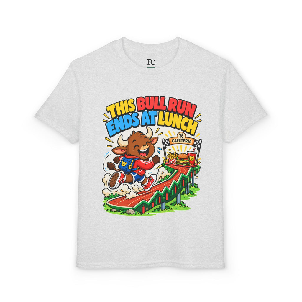 THIS BULL RUN ENDS AT LUNCH. Youth Tee | Funny Finance Kids Clothing
