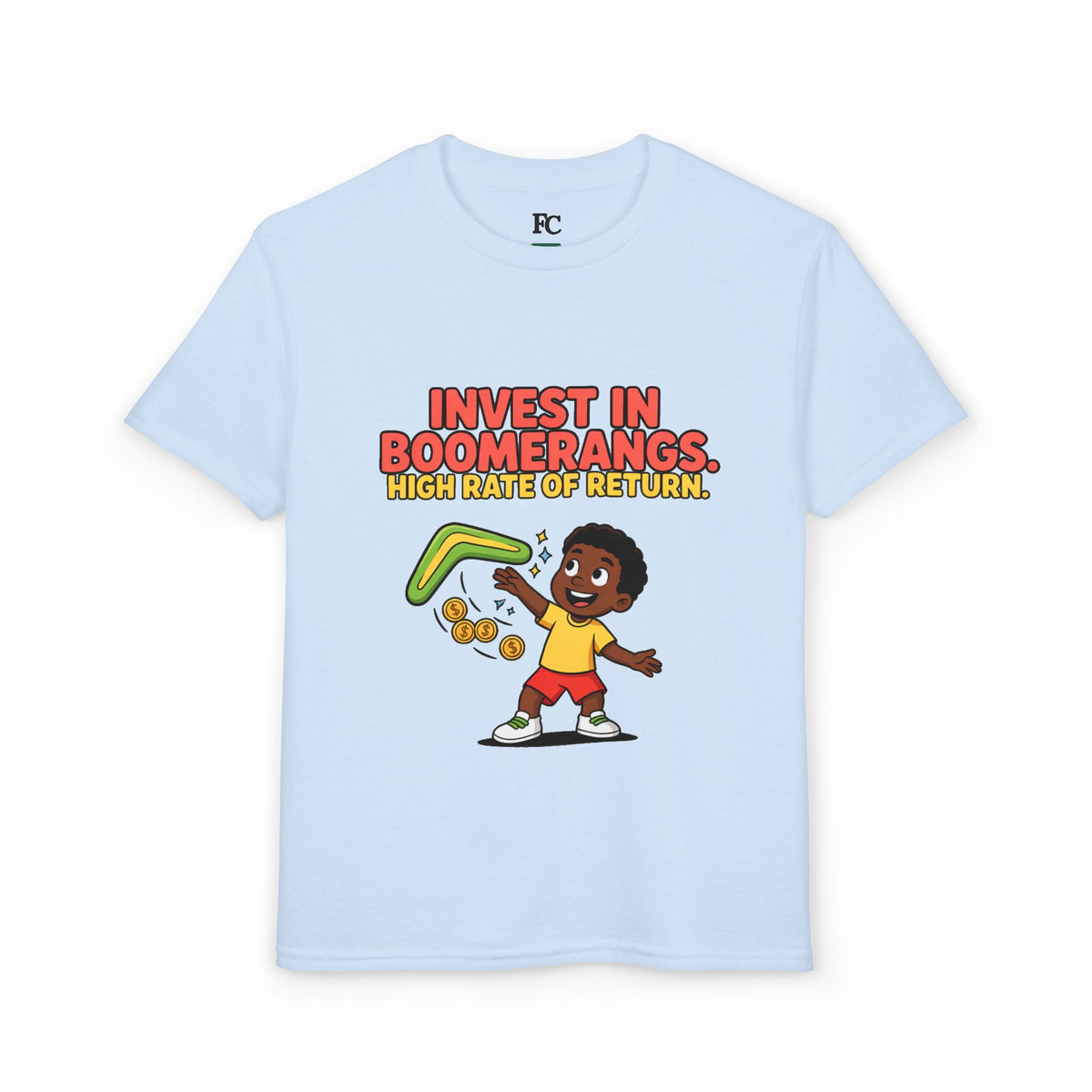 INVEST IN BOOMERANGS. HIGH RATE OF RETURN. Boys' Youth Tee | Funny Finance Kids Clothing