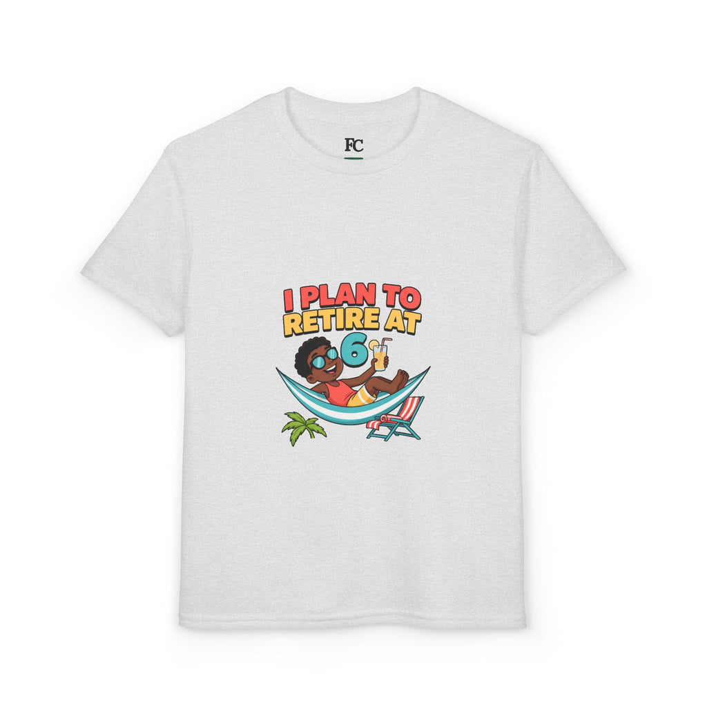 I PLAN TO RETIRE AT 6. Boys' Youth Tee | Funny Finance Kids Clothing