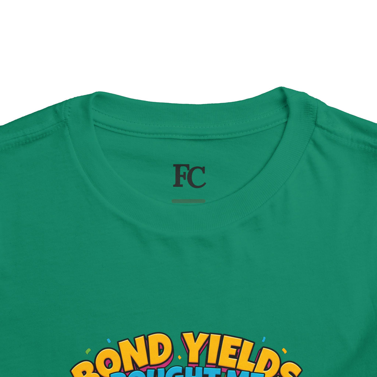 BOND YIELDS BOUGHT ME THIS SHIRT. Boys' Toddler Tee | Funny Finance Kids Clothing